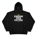 Kingdom Over Culture Hoodie